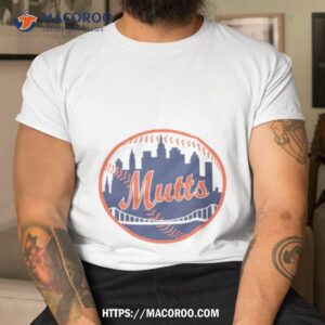 New York Mutts Shirt