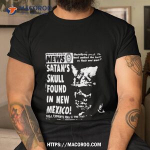 News Satan’s Skull Found In New Mexico Shirt