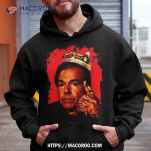 Nick Saban National Champion Big King Shirt