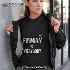 Nike Furman Vs Everybody 2023 Shirt