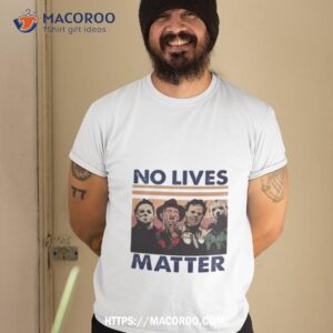 No Lives Matter Halloween Shirt
