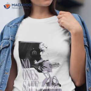 No Ones Safe Outrank Everyone Shirt