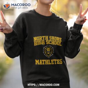 north shore high school mathletes shirt sweatshirt 2