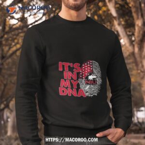 northern illinois huskies football 2023 it s in my dna shirt sweatshirt