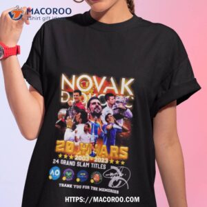 Novak Djokovic 20 Years 2003 2023 24 Grand Slam Titles Memories Shirt