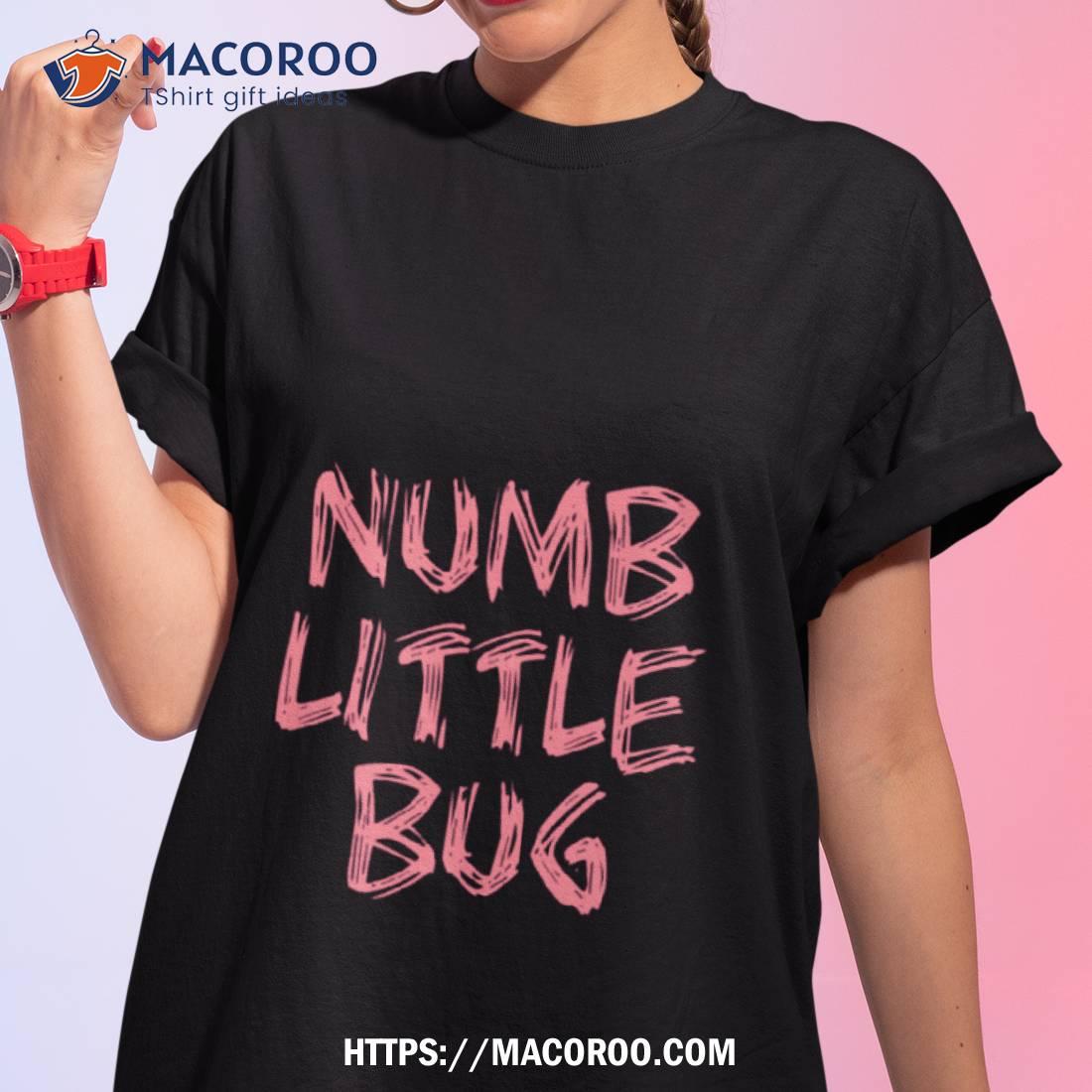 Numb Little Bug Em Beihold Song Lyrics Pink Shirt Numb Little Bug Em Beihold Song Lyrics Pink Shirt