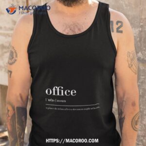 office funny definition shirt tank top