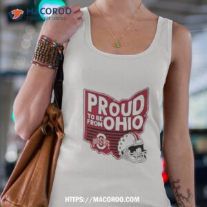 ohio state buckeyes proud to be from ohio shirt tank top 4