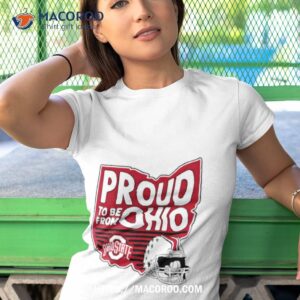 ohio state buckeyes proud to be from ohio shirt tshirt 1