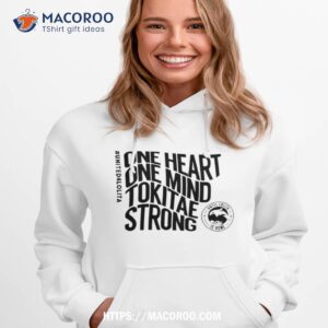 one heart one mind tokitae strong shirt hoodie 1