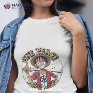 One Piece Anime Monkey D Luffy One Peace Shirt
