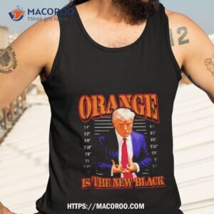 orange is the new black trump mugshot 2023 shirt tank top 3