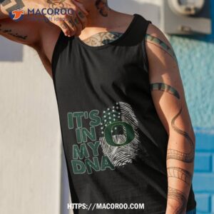 Oregon Ducks Football 2023 It’s In My Dna Shirt 3 oregon ducks football 2023 it s in my dna shirt tank top 1