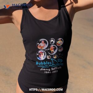 original bubbles up jimmy buffett 1946 2023 signature shirt tank top 2