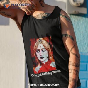 orin did nothing wrong shirt tank top 1
