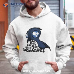Our Lives Are Like Little Beb Crows Schitts Creek Shirt