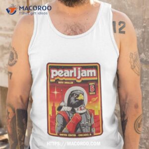 Pearl Jam With Inhaler Sept 5 2023 United Center Chicago Event Il Shirt 3 pearl jam with inhaler sept 5 2023 united center chicago event il shirt tank top