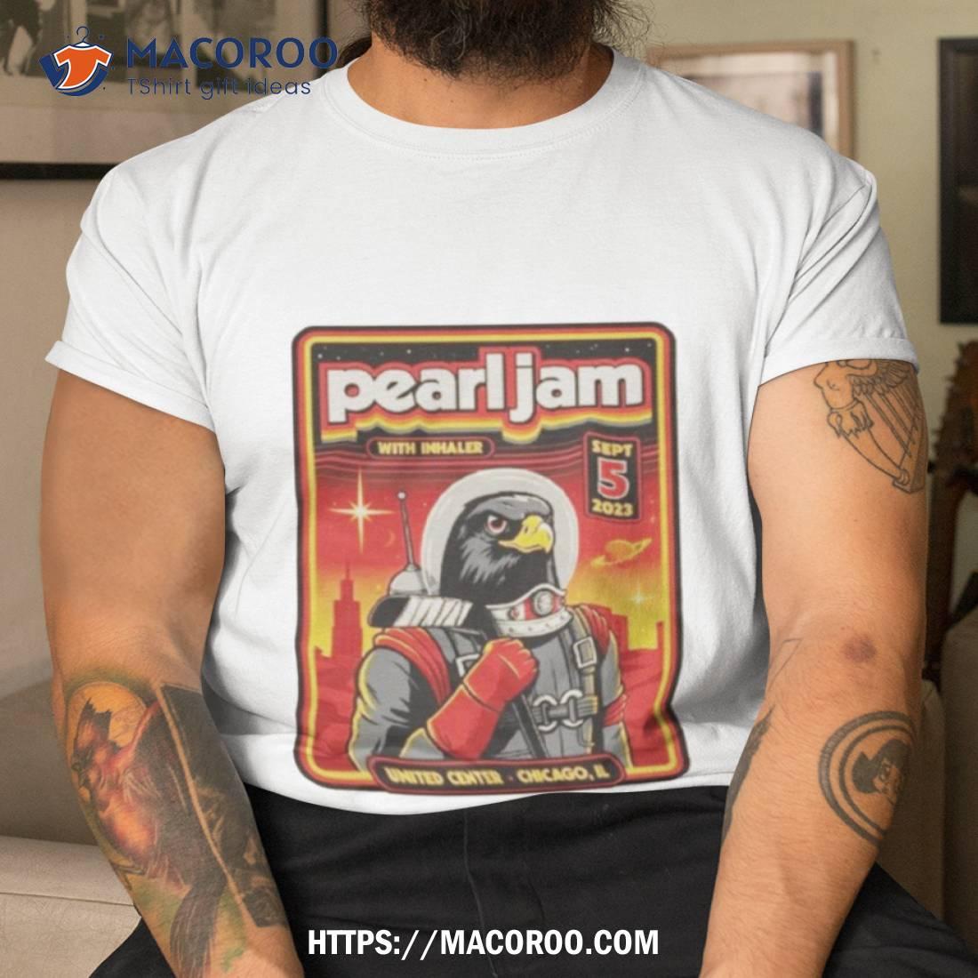 Pearl Jam With Inhaler Sept 5 2023 United Center Chicago Event Il Shirt Pearl Jam With Inhaler Sept 5 2023 United Center Chicago Event Il Shirt