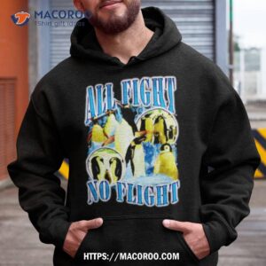Penguin All Fight No Flighshirt