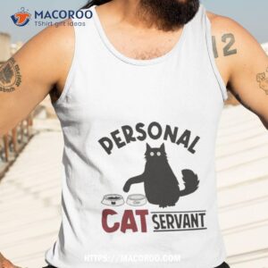 personal cat servanshirt tank top 3