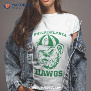 Philadelphia The Dawgs Shirt