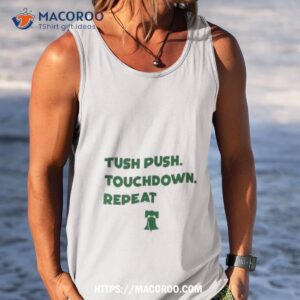 philadelphia tush push touchdown repeat shirt tank top