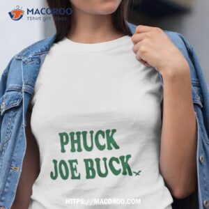 Phuck Joe Buck Shirt