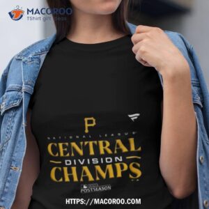 Pittsburgh Pirates 2023 Nl Central Champs Shirt
