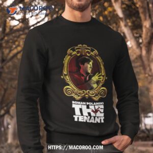 polanski s the tenant shirt sweatshirt