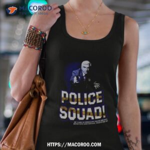 police squad shirt tank top 4