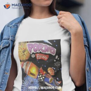 porno for pyros picture upgrade shirt tshirt