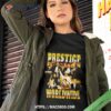 Prestige Worldwide 2023 Shirt