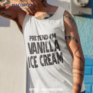 pretend i m vanilla ice cream shirt easy halloween costume tank top 1