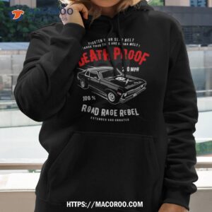 Proof Cool Car Death Proof Shirt