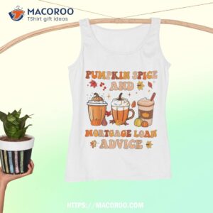 pumpkin spice mortgage loan advice coffee latte halloween shirt tank top