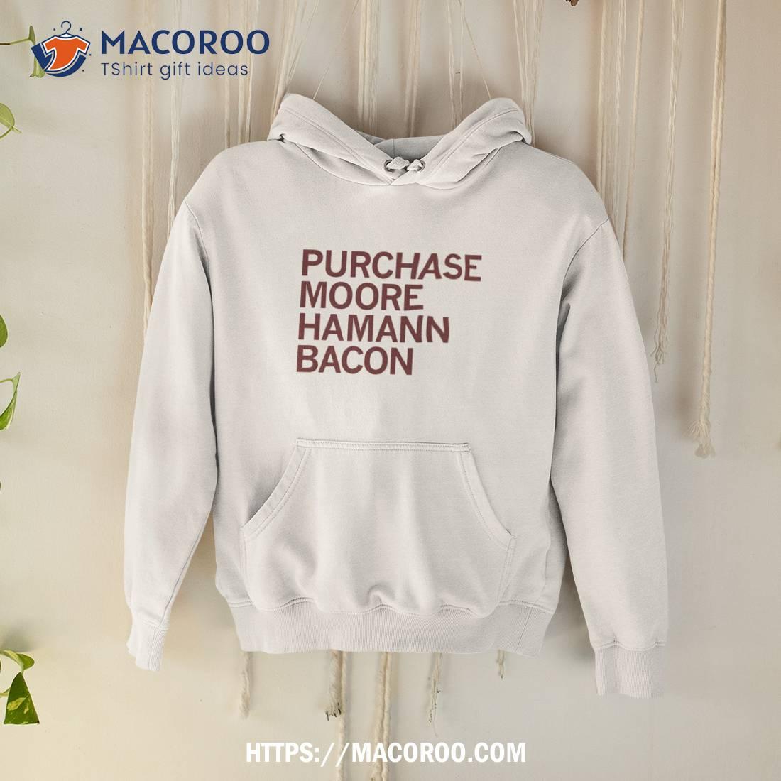 Purchase Moore Hamann Bacon Shirt Purchase Moore Hamann Bacon Shirt
