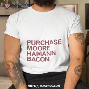 Purchase Moore Hamann Bacon Shirt