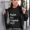 Putin Isis Osama Ucf Shirt