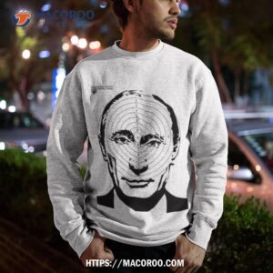 putin target shirt sweatshirt