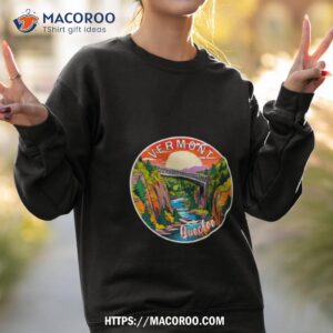 quechee gorge bridge vermonshirt sweatshirt 2