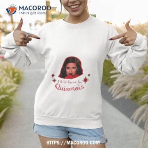 quismois meme shirt sweatshirt
