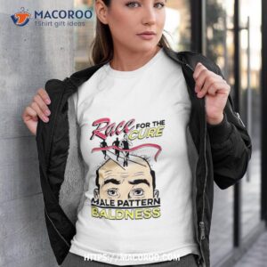 Race For The Cure Male Pattern Valdness Shirt Race For The Cure Male Pattern Valdness Shirt