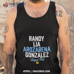 randy lia arozarena gonzalez tampa bay shirt tank top