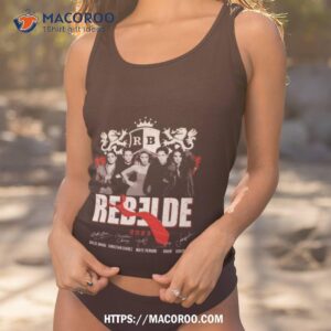 Rebelde 2023 And Their Signatures Shirt