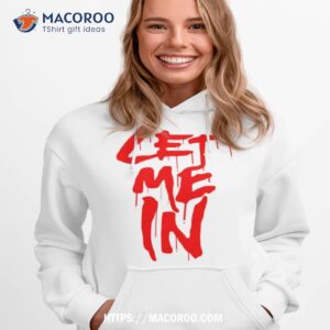 red text the fiend let me in shirt hoodie 1