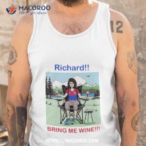 richard bring me wine cartoon shirt tank top