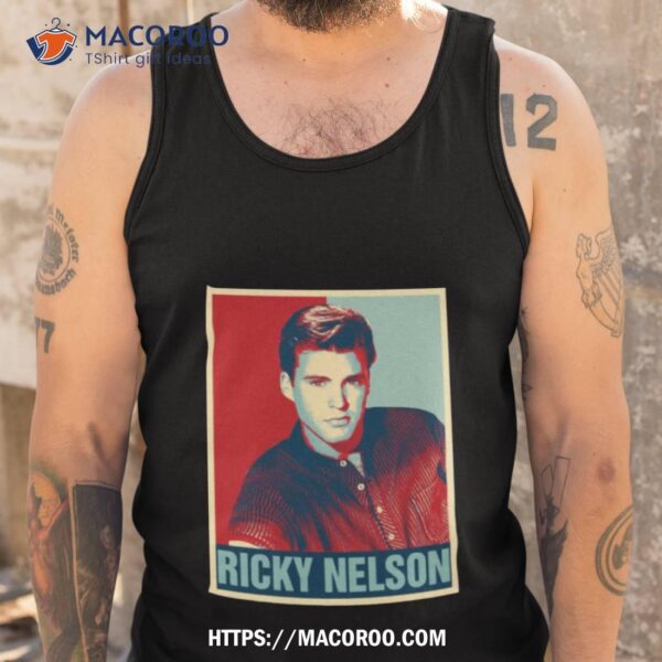 Ricky Nelson Singer Pop Pioneer Musician Actor Shirt