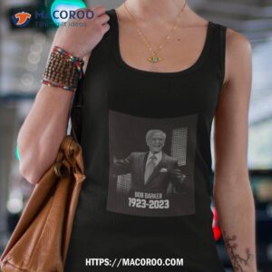 rip bob baker 1923 2023 thank you for the memories unisex shirt tank top 4