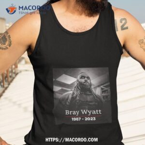 rip pro wrestling bray wyatt 1987 2023 passed away unisex shirt tank top 3