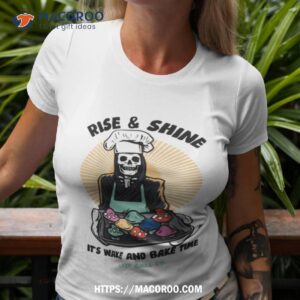 rise amp shine its wake and bake time last call co shirt tshirt 3